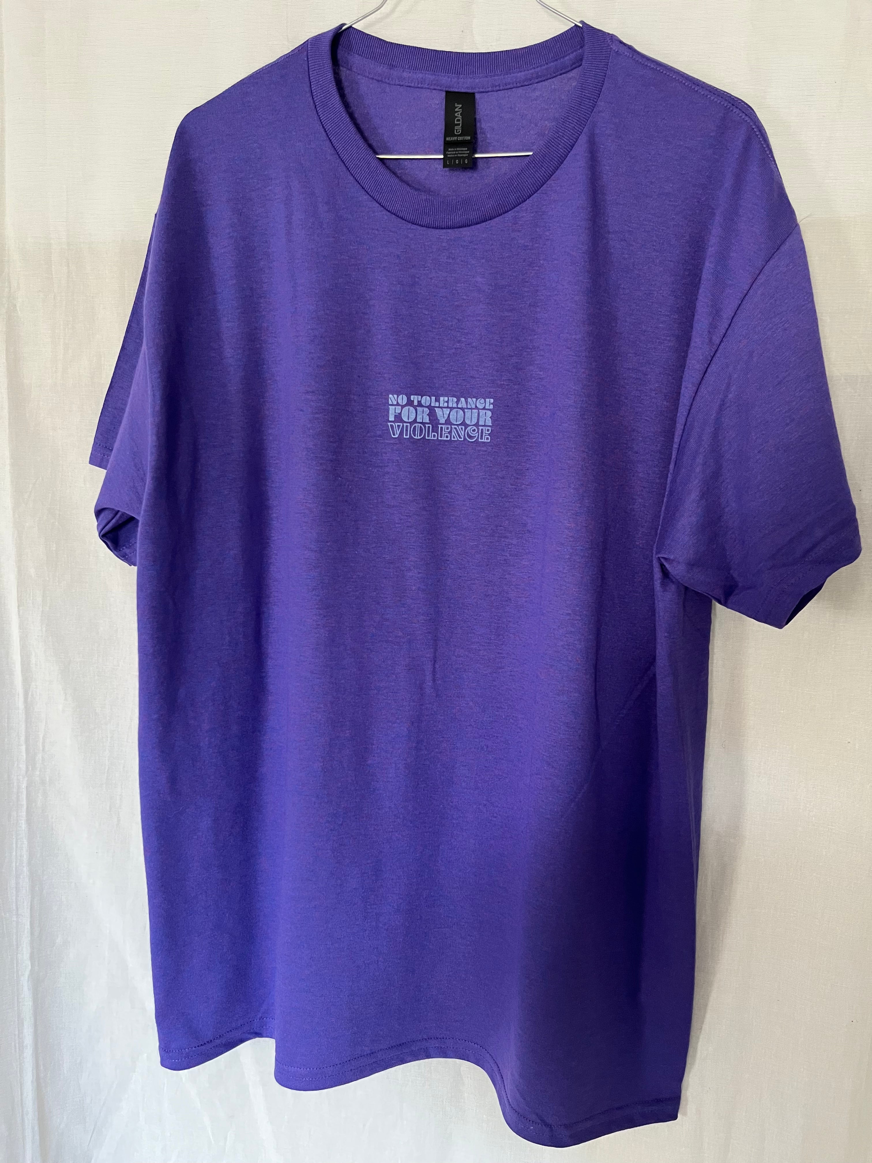 T-Shirt - No Tolerance for your violence